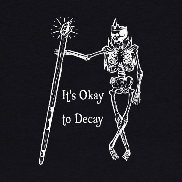 It's Okay to Decay by vanitygames